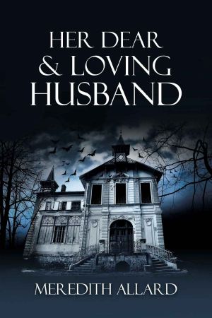 [Loving Husband 01] • Her Dear and Loving Husband